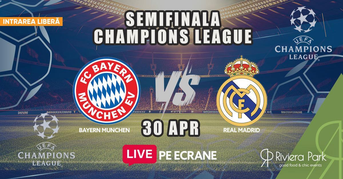 Live Sports Semifinala Champions League: Bayern Munchen vs Real Madrid, 1, riviera-park.ro