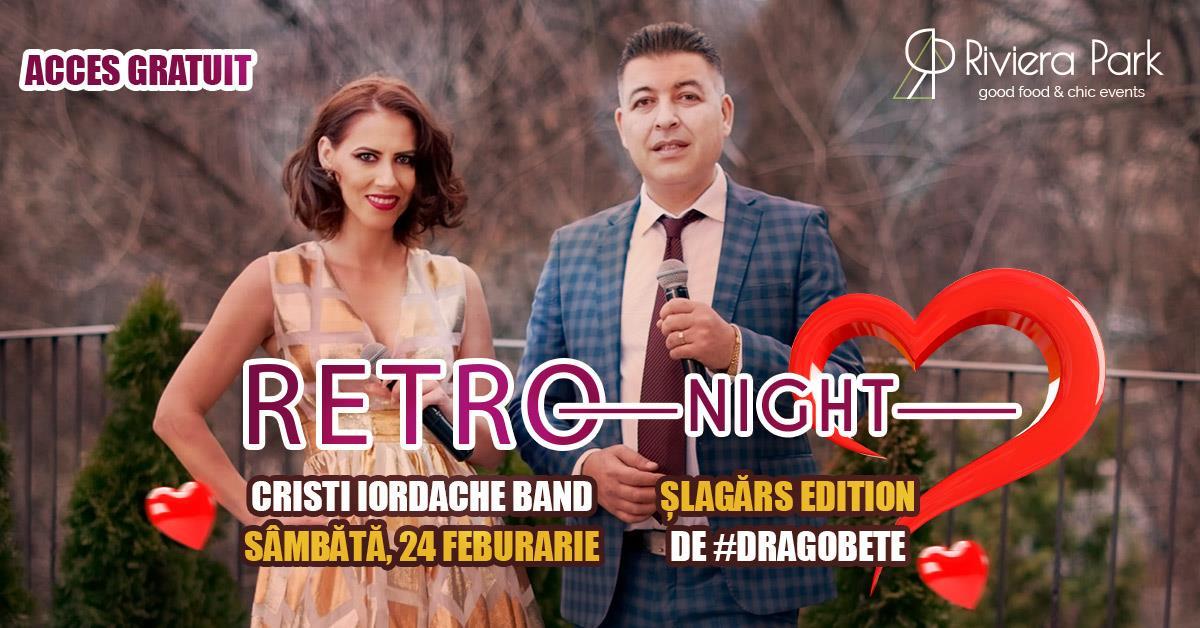 Concert RETRO Night > Șlagărs Edition de #Dragobete / #live w. Cristi Iordache Band, 1, riviera-park.ro
