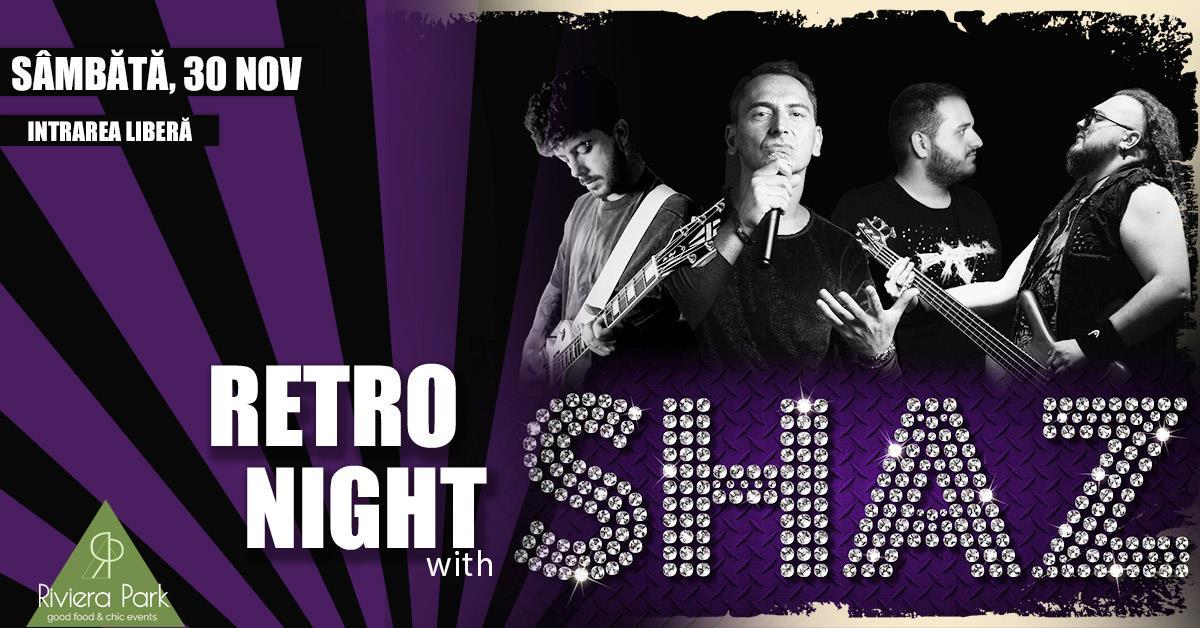 Concert RETRO Night / ’80-2000’s hits / #live w. Shaz Band, 1, riviera-park.ro