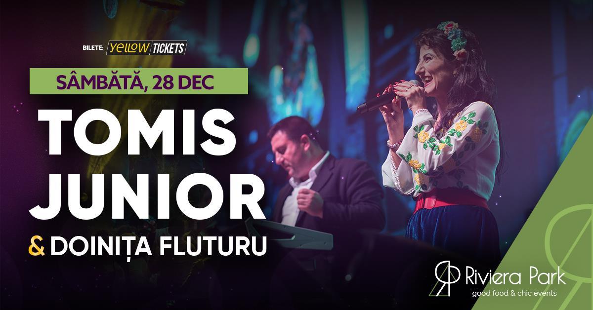 Concert Tomis Junior & Doinița Fluturu vin la Riviera Park pe 28 decembrie, 1, riviera-park.ro