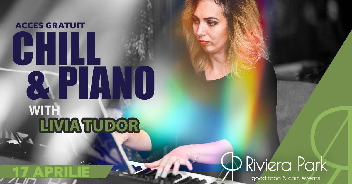 Concert Chill & Piano @RivieraPark, 1, riviera-park.ro