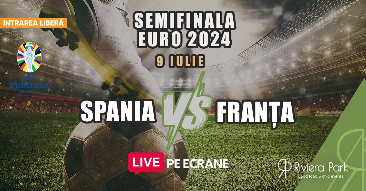 Live Sports Semifinală Euro 2024 // Spania vs. Franța // Vezi semifinala #Live #PeEcrane, 1, riviera-park.ro