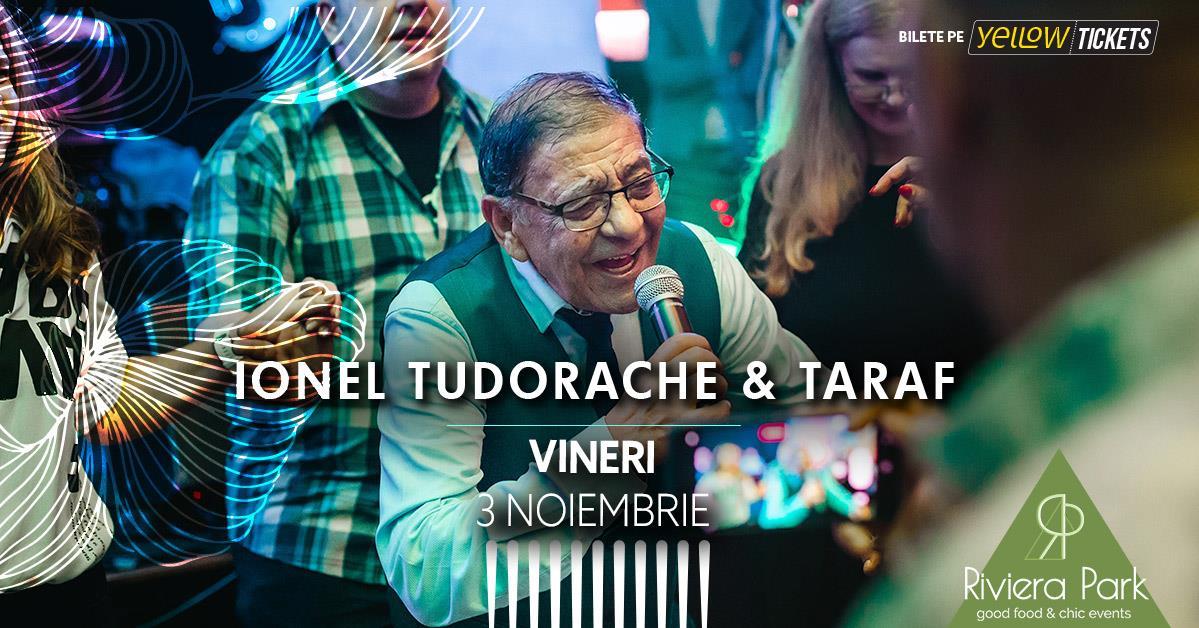 Concert Ionel Tudorache & taraf – concert la Riviera Park, 1, riviera-park.ro