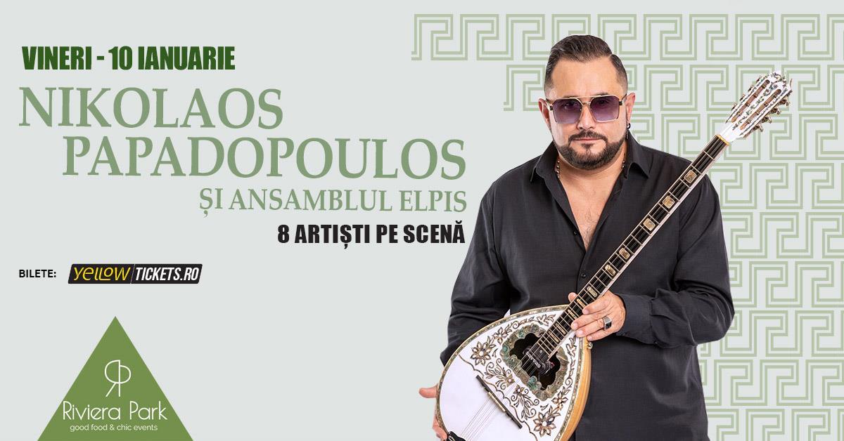 Concert Nikos Papadopoulos & Ansamblul Elpis I Seară Grecească @Riviera Park, 1, riviera-park.ro