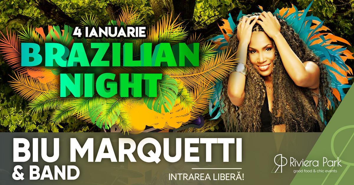 Concert Biu Marquetti & Band | Brazilian Night @Riviera Park, 1, riviera-park.ro