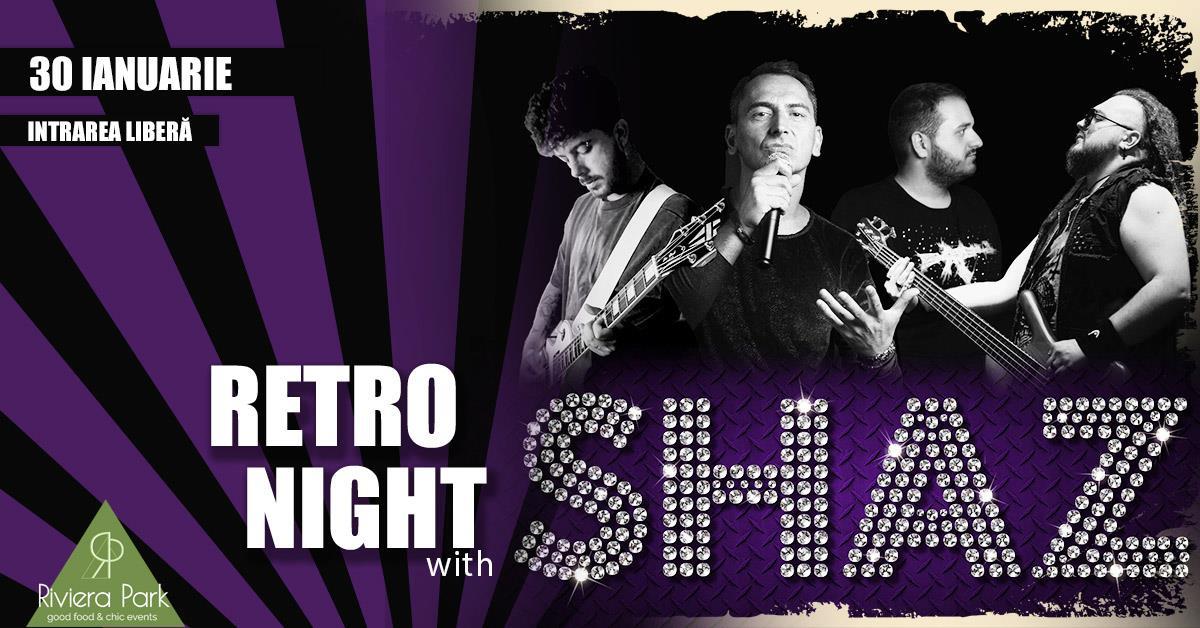 Concert RETRO Night / ’80-2000’s hits / #live w. Shaz Band, 1, riviera-park.ro