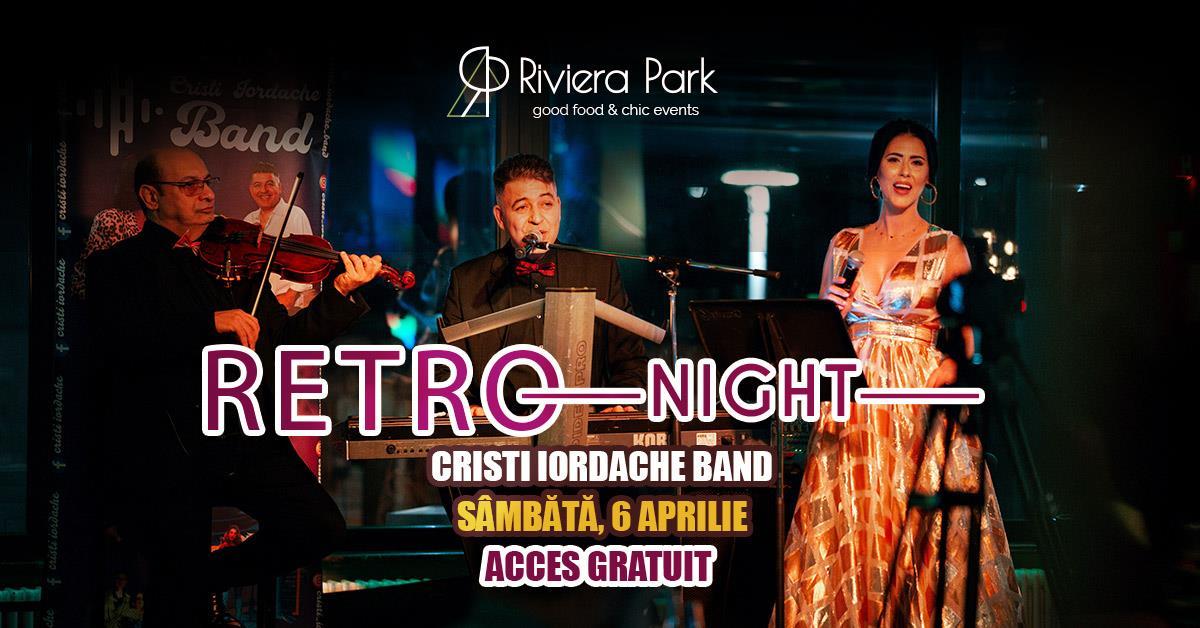 Concert RETRO Night / ’80-2000’s hits / #live w. Cristi Iordache Band, 1, riviera-park.ro