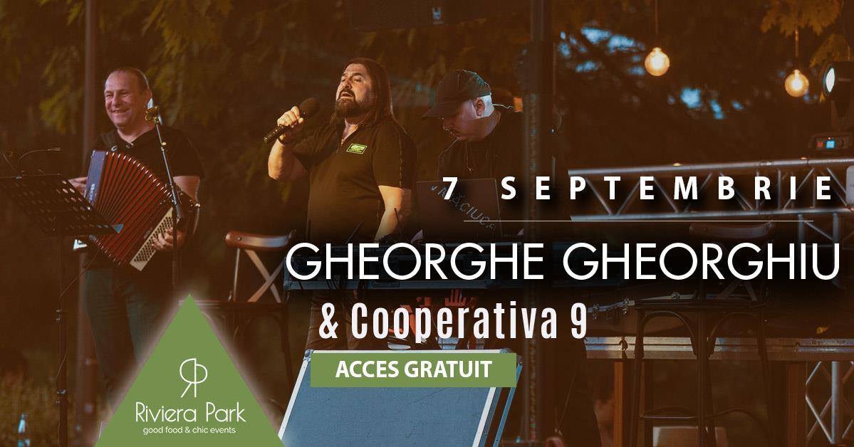 Concert Gheorghe Gheorghiu & Cooperativa 9 @Riviera Park, 1, riviera-park.ro