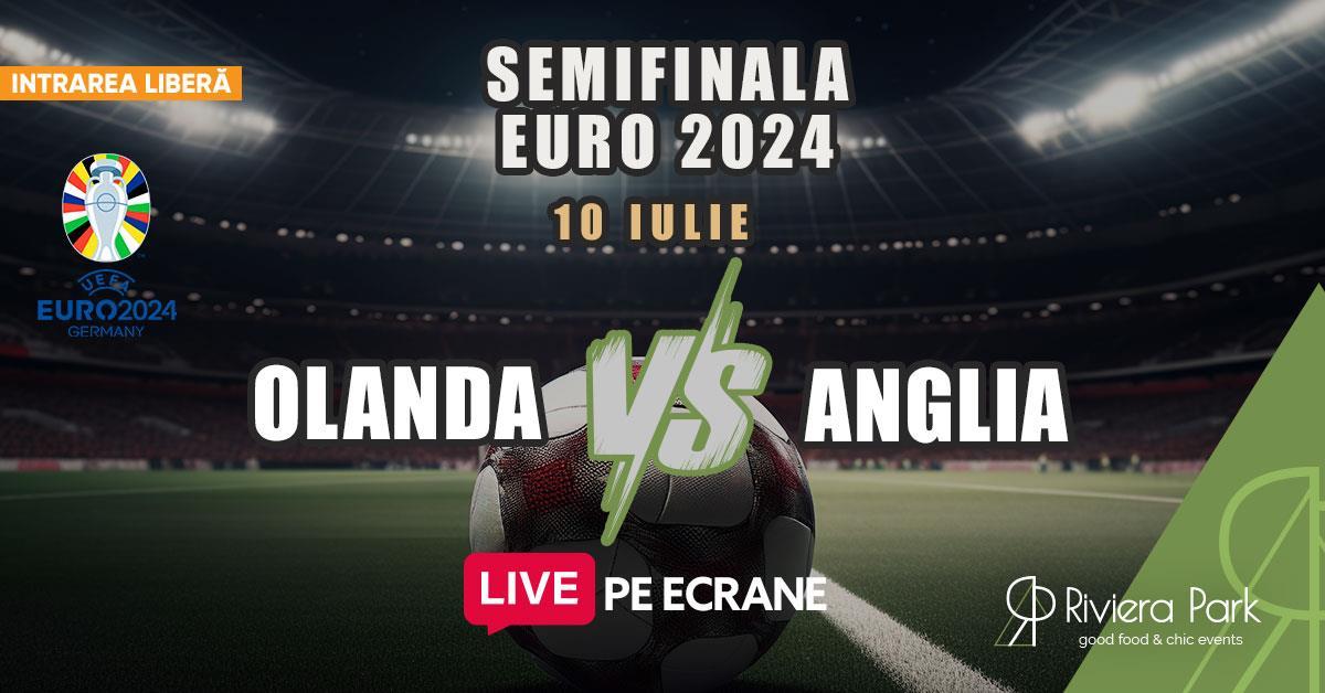 Live Sports Semifinală Euro 2024 // Olanda vs. Anglia // Vezi semifinala #Live #PeEcrane, 1, riviera-park.ro