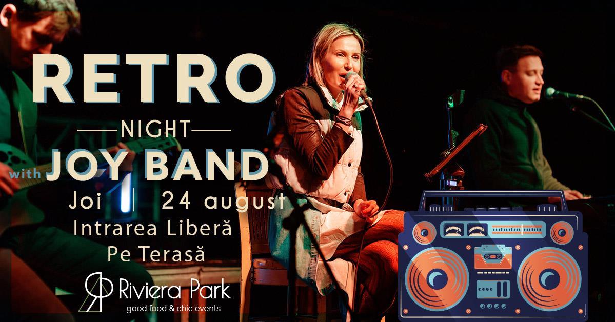 Concert RETRO Night #ByTheLake / LIVE with JOY Band, 1, riviera-park.ro