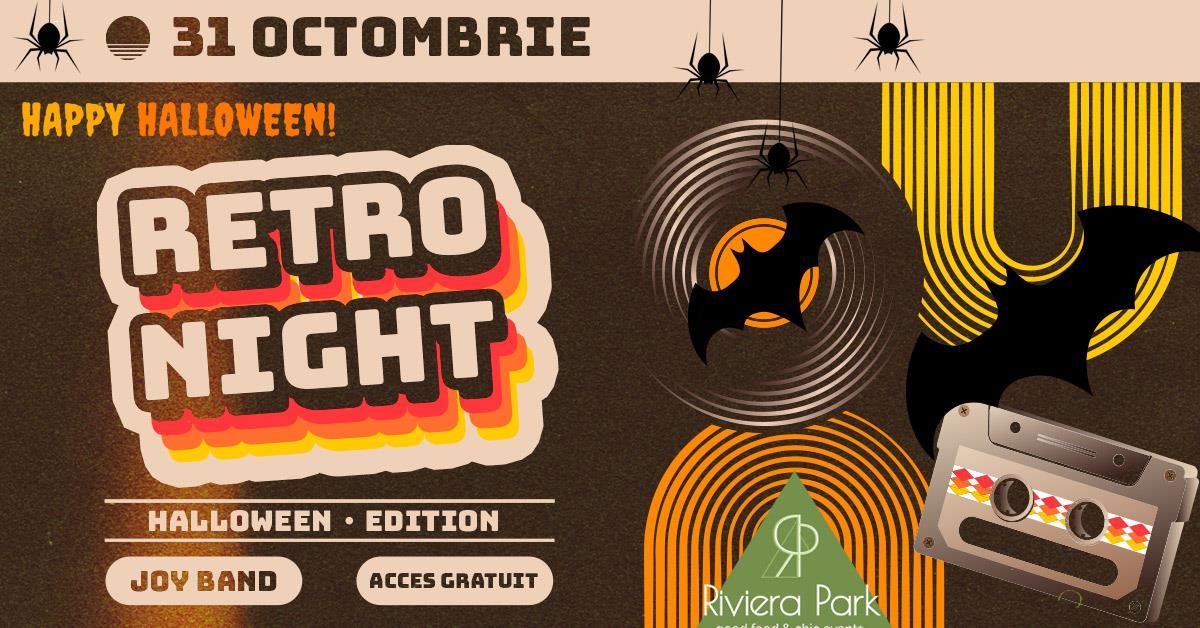 Concert Retro Night  // Halloween Edition // #live cu Joy Band, 1, riviera-park.ro