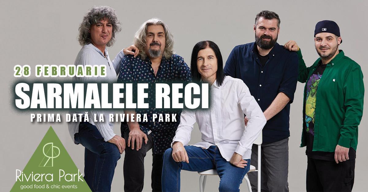 Concert Sarmalele Reci vin pentru prima dată la Riviera Park, 1, riviera-park.ro