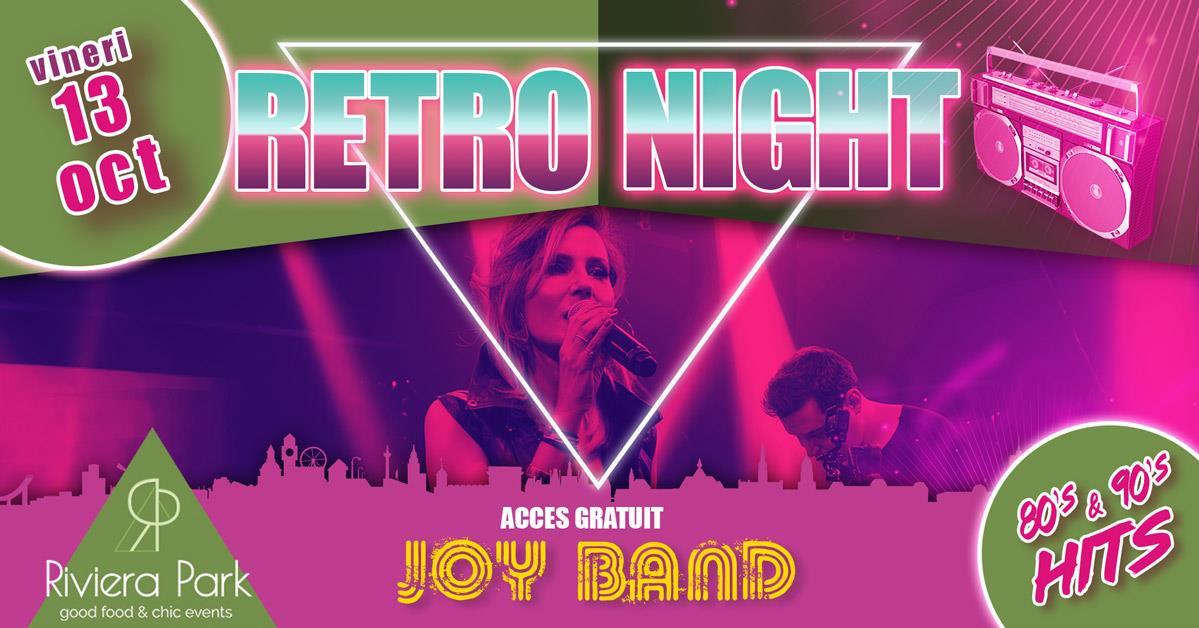 Concert RETRO Night / #LIVE with JOY Band, 1, riviera-park.ro