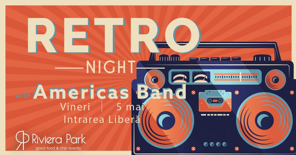 Concert RETRO Night  Pe TerasÄƒ cu AMERICAS Band, 1, riviera-park.ro