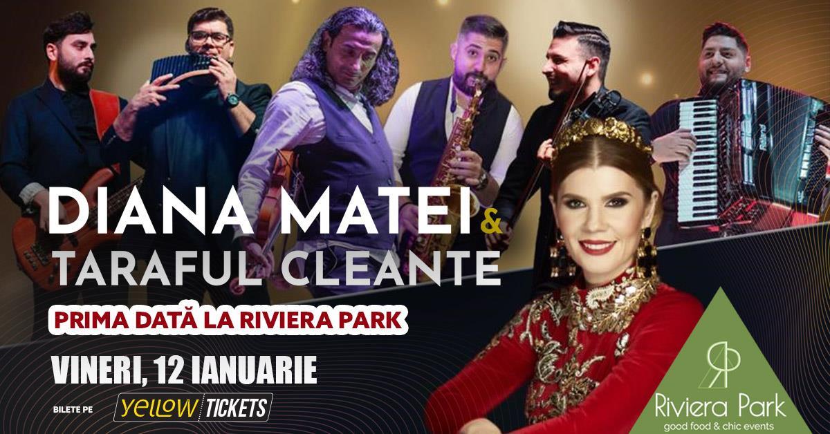 Concert Diana Matei & Taraful Cleante cântă pentru prima dată la Riviera Park[SOLD-OUT], 1, riviera-park.ro