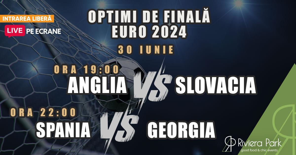 Live Sports EURO 2024 I Optimi de finală I Anglia vs. Slovacia I Spania vs. Georgia I Vezi meciurile pe ecrane, 1, riviera-park.ro