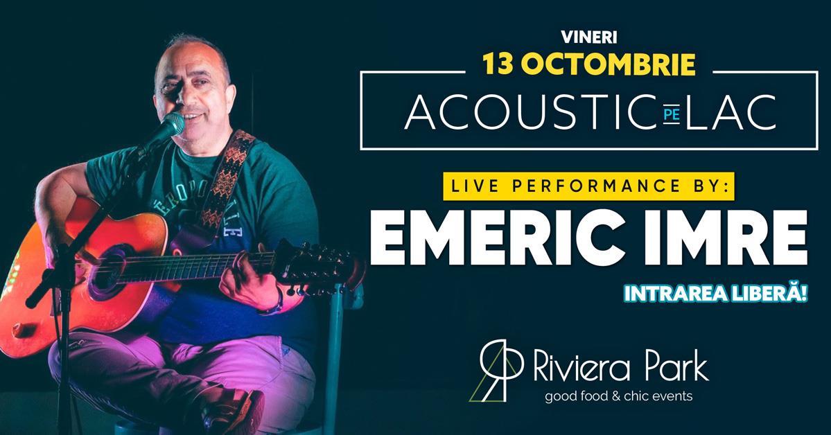 Concert Emeric Imre | Acoustic #PeTerasÄƒ @RivieraPark, 1, riviera-park.ro