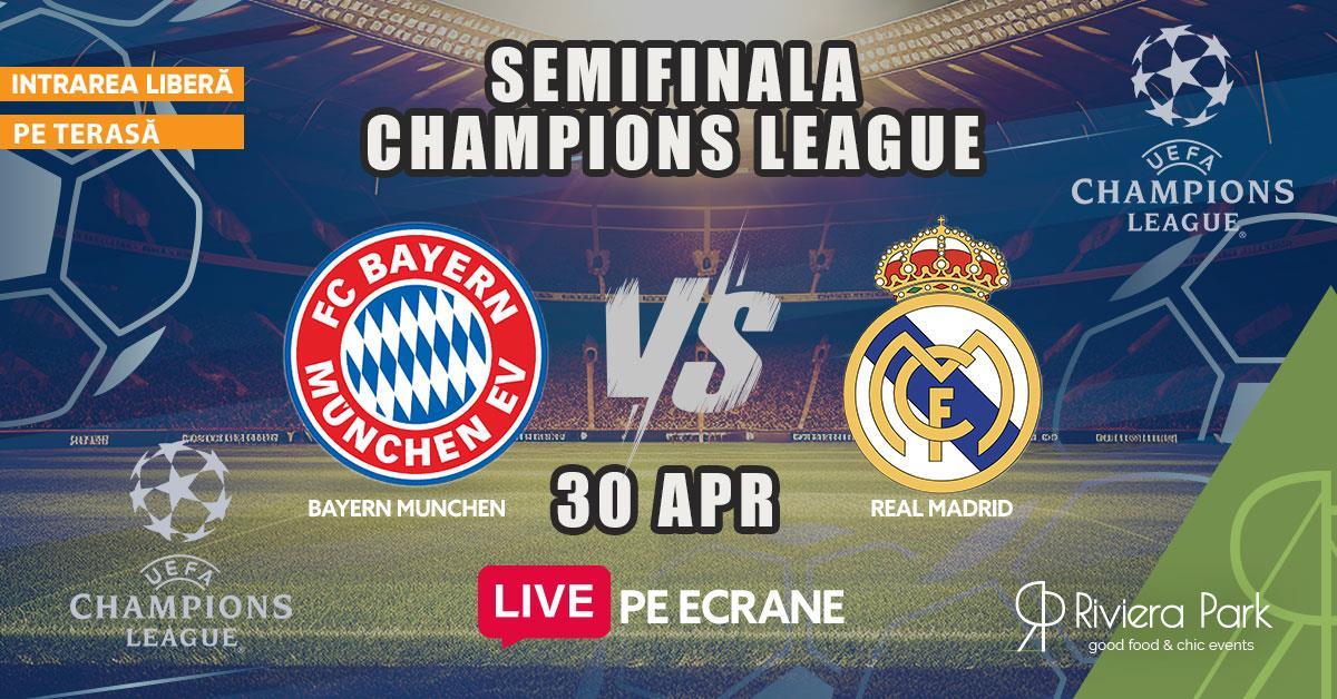 Live Sports Semifinala Champions League: Bayern Munchen vs Real Madrid // Urmărește #Live meciul #PeTerasă, 1, riviera-park.ro