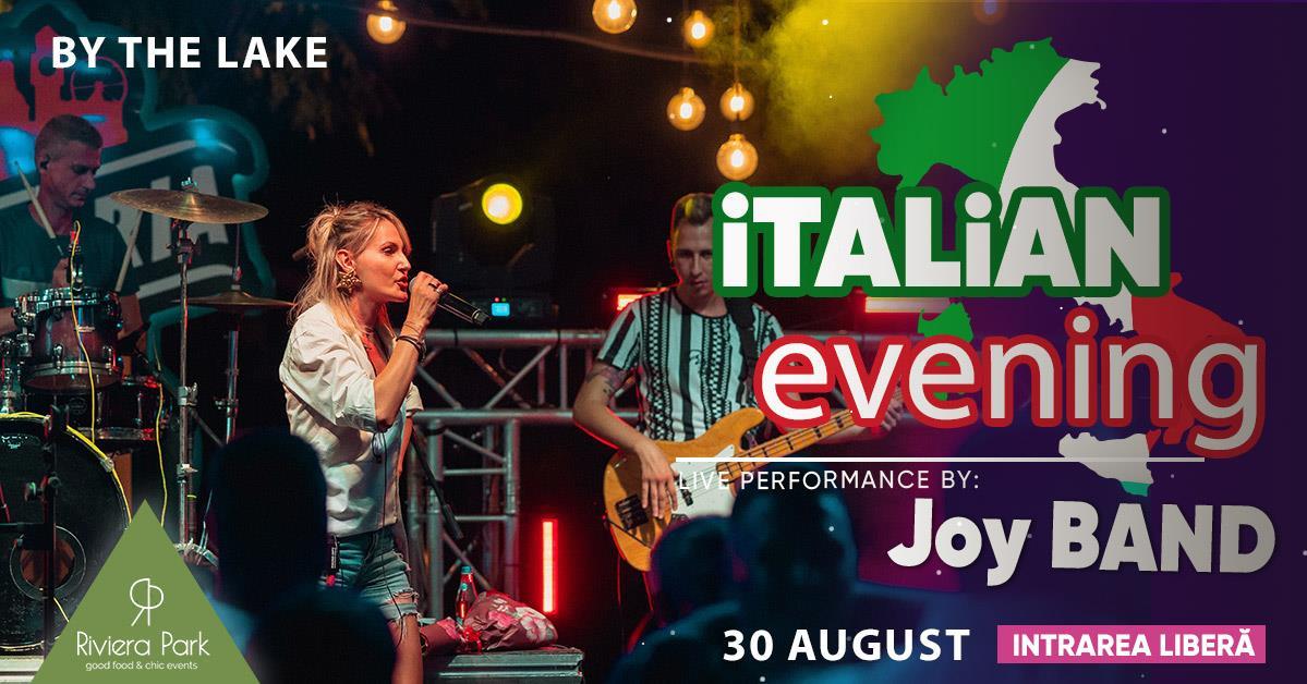 Concert Italian Evening with Joy Band #ByTheLake @Riviera Park, 1, riviera-park.ro