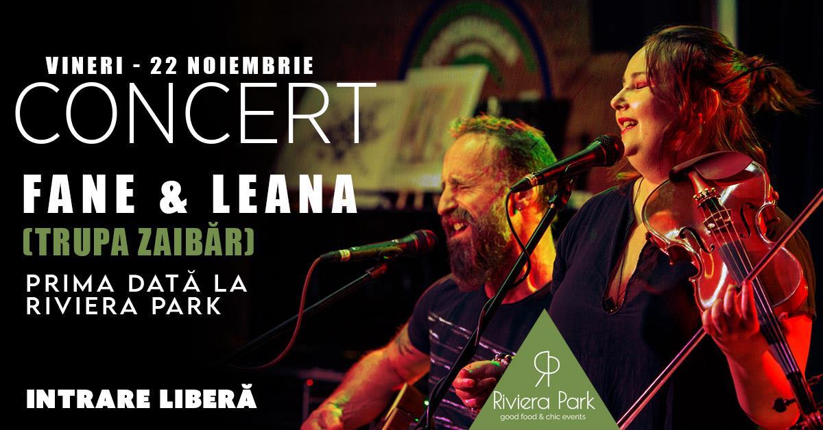 Concert Fane și Leana (trupa Zaibăr) I Prima dată la Riviera Park, 1, riviera-park.ro