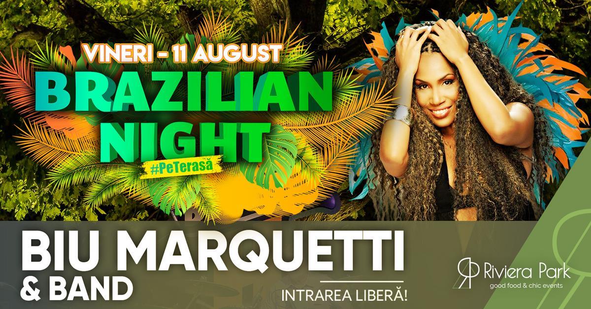 Concert Biu Marquetti & Band | Brazilian Night @Riviera Park #PeTerasÄƒ, 1, riviera-park.ro