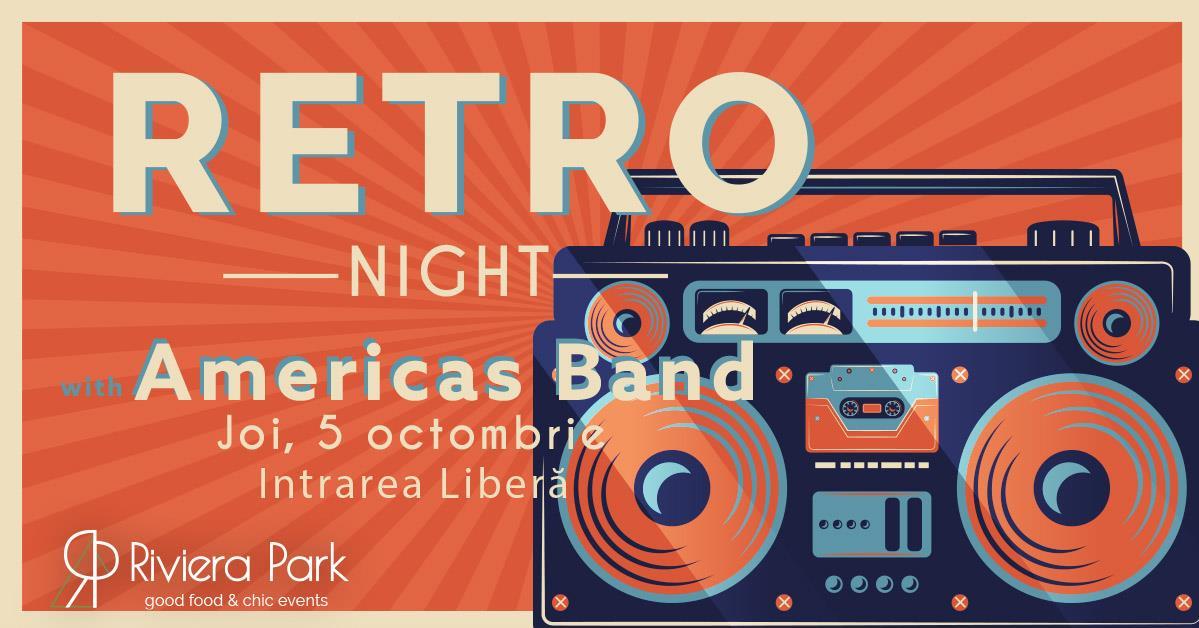 Concert RETRO Night Pe TerasÄƒ cu AMERICAS Band, 1, riviera-park.ro