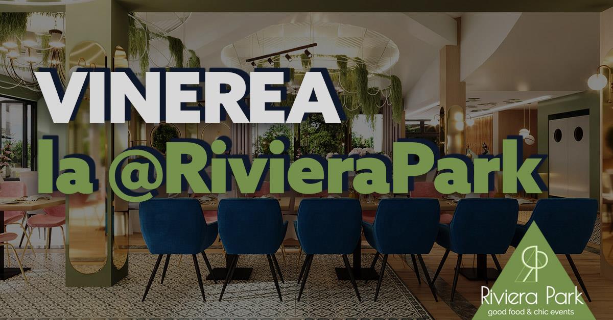 Another Type Vinerea la @RivieraPark, 1, riviera-park.ro